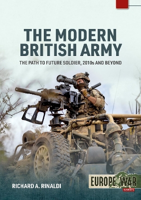 Modern British Army: The Path to Future Soldier, 2010s and Beyond