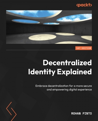 Decentralized Identity Explained