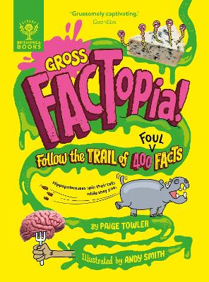 Gross FACTopia!