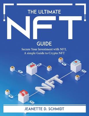 The Ultimate Nft Guide
