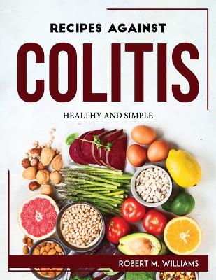 Recipes Against Colitis