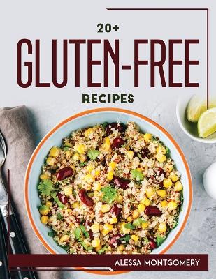 20+ Gluten-Free Recipes