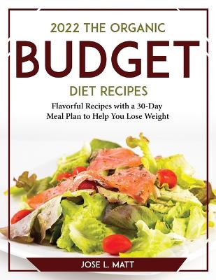 2022 The Organic Budget Cookbook