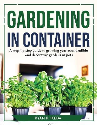 Gardening in Container