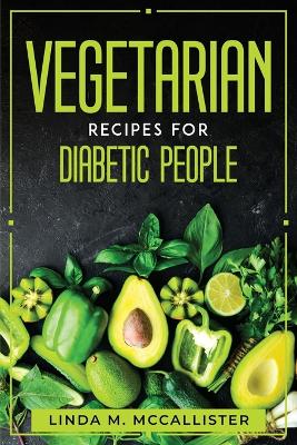 Vegetarian Recipes for Diabetic People