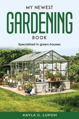 My Newest Gardening Book