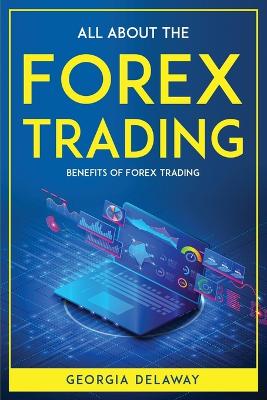 All about the Forex trading