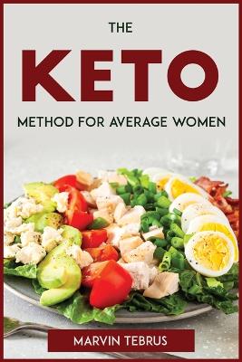 Keto Method for Average Women