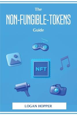 Non-Fungible-Tokens Guide