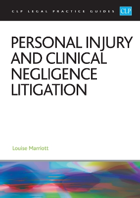 Personal Injury and Clinical Negligence Litigation 2025