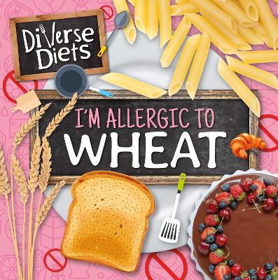 I'm Allergic to Wheat