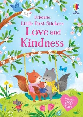 Little First Stickers Love and Kindness