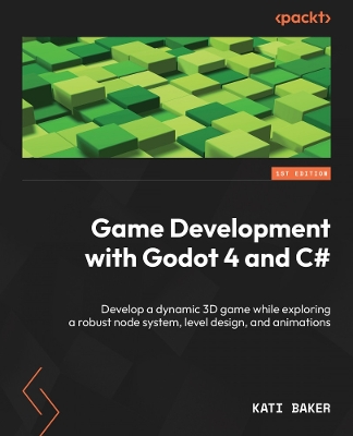 Game Development with Godot 4 and C#