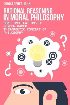 rational reasoning in moral Philosophy