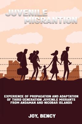 Experience of propagation and adaptation of third generation juvenile migrants from Andaman and Nicobar Islands