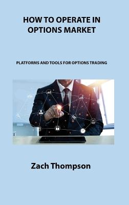 How to Operate in Options Market