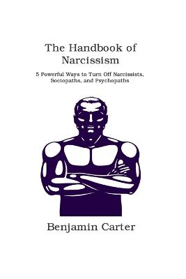 Handbook of Narcissism