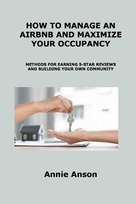 Airbnb Business and Methods to Deal with Guests