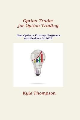 Option Trader for Option Trading