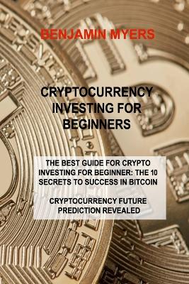 Cryptocurrency Investing for Beginners