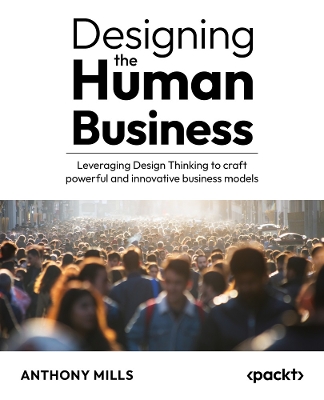 Designing the Human Business