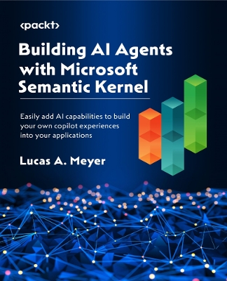 Building AI Agents with Microsoft Semantic Kernel