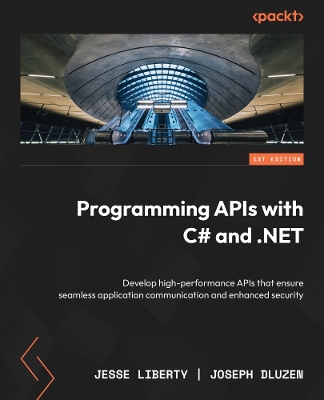 Programming APIs with C# and .NET