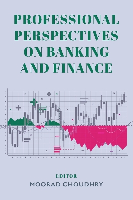 Professional Perspectives on Banking and Finance
