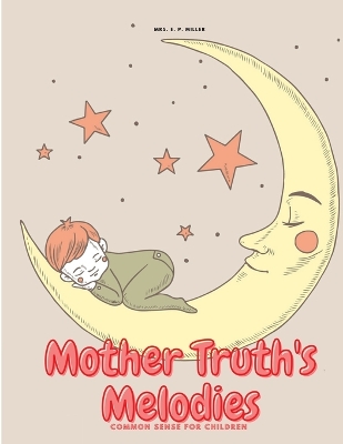 Mother Truth's Melodies