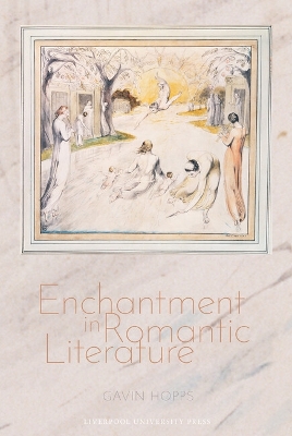 The Enchantment in Romantic Literature