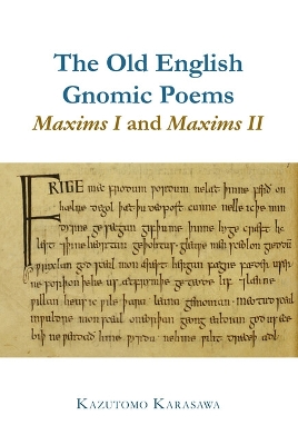 The Old English Gnomic Poems Maxims I and Maxims II