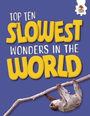 The Top Ten Slowest Wonders in the World