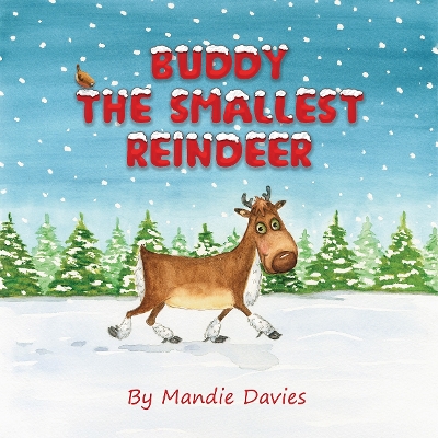 Buddy the Smallest Reindeer