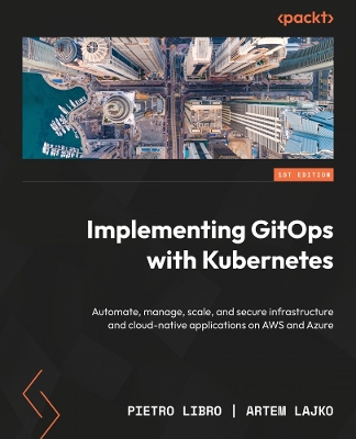 Implementing GitOps with Kubernetes