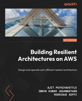 Building Resilient Architectures on AWS