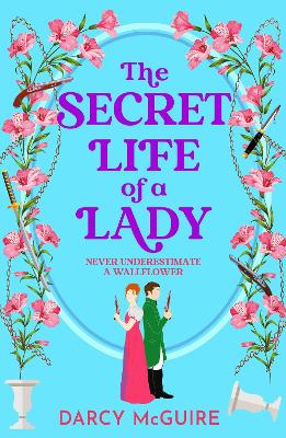 The Secret Life of a Lady