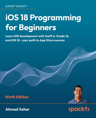 iOS 18 Programming for Beginners