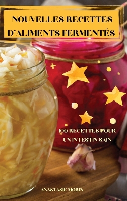 Nouvelles Recettes d'Aliments Fermentes