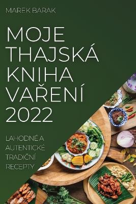 Moje Thajska Kniha VaReni 2022