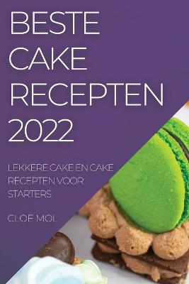 Beste Cake Recepten 2022