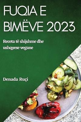 Fuqia e bimeve2023