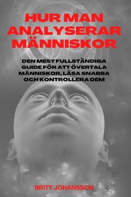 Hur man analyserar maenniskor med moerk psykologi. Bibeln 2022