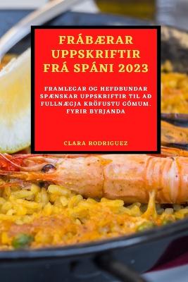 FrabAErar Uppskriftir Fra Spani 2023