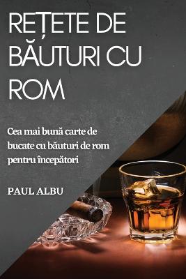 Re&#539;ete de b&#259;uturi cu rom