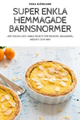 Super Enkla Hemmagade Barnsnormer