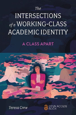 Intersections of a Working-Class Academic Identity