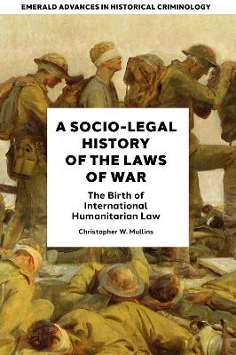 Socio-Legal History of the Laws of War