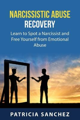 Narcissistic Abuse Recovery