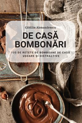 de Cas&#258; Bombon&#258;ri