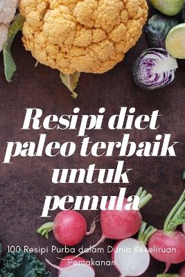 Resipi diet paleo terbaik untuk pemula